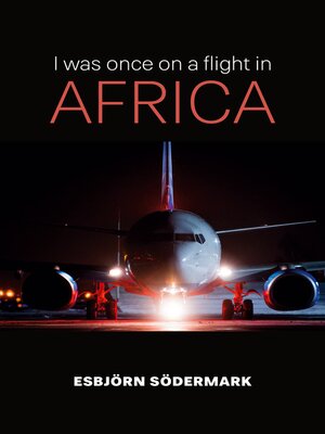 cover image of I was once on a flight in Africa